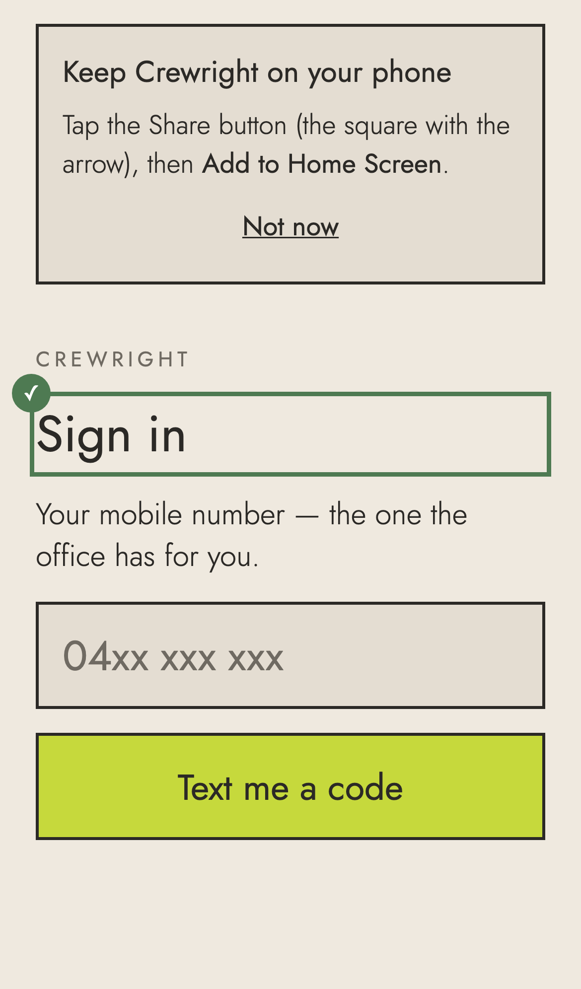 Step 3: Done. Open Crew from its icon from now on, and sign in once.