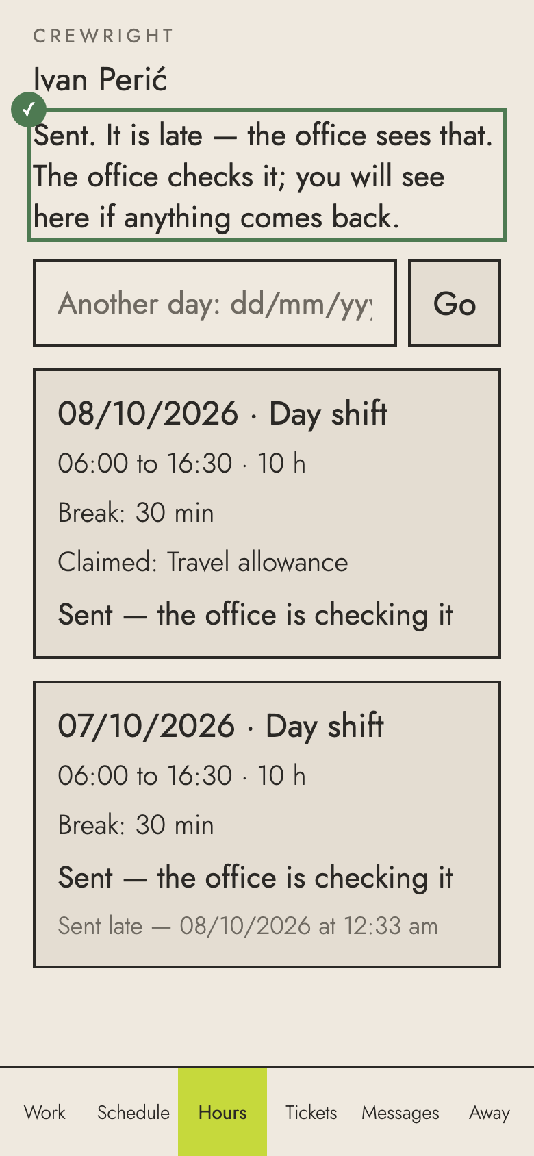 Step 15: Sent. It is with the office now, and leaves the top of the list.