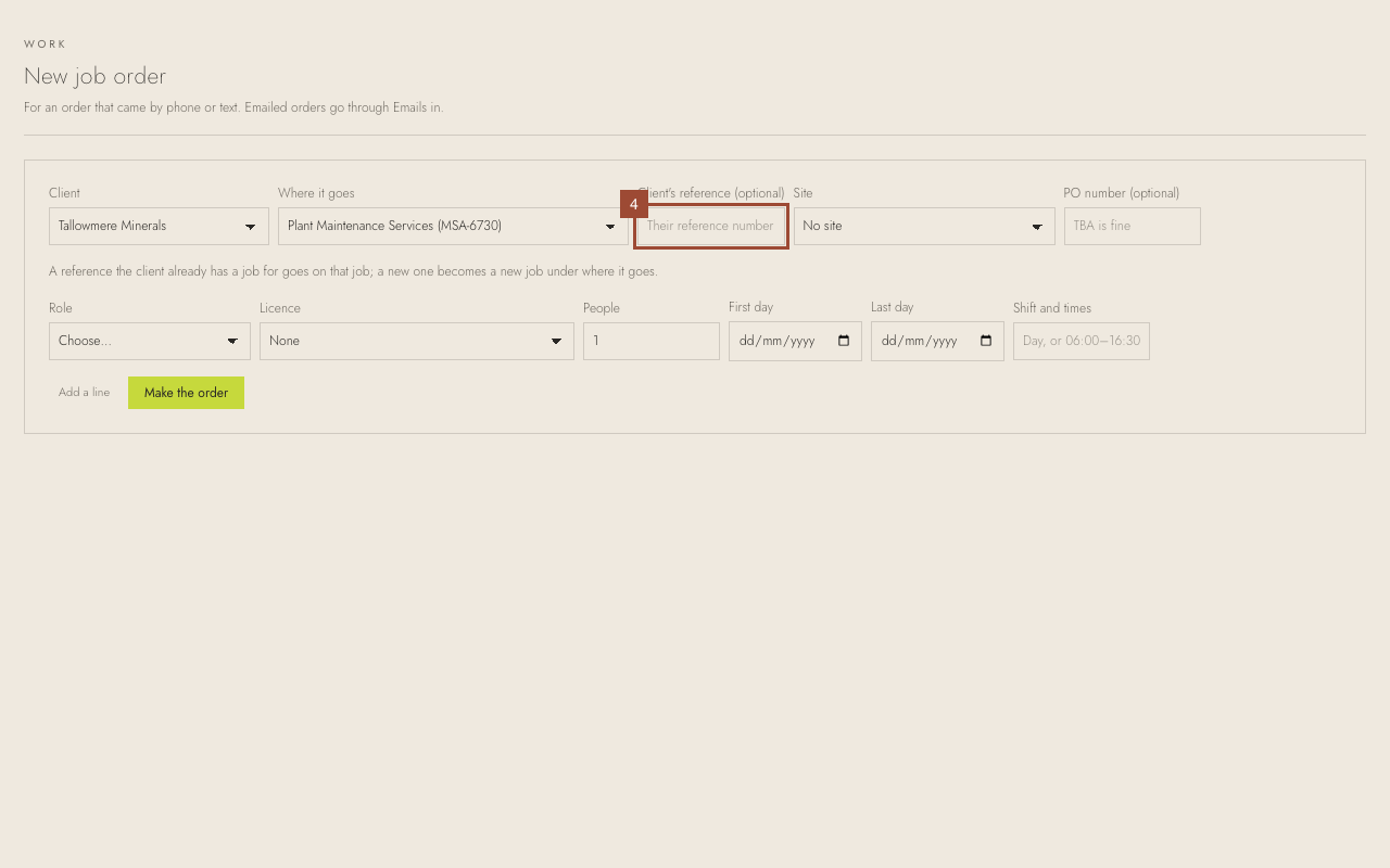 Step 4: Type the client's reference, if they gave one. A new one becomes a new job under where it goes.